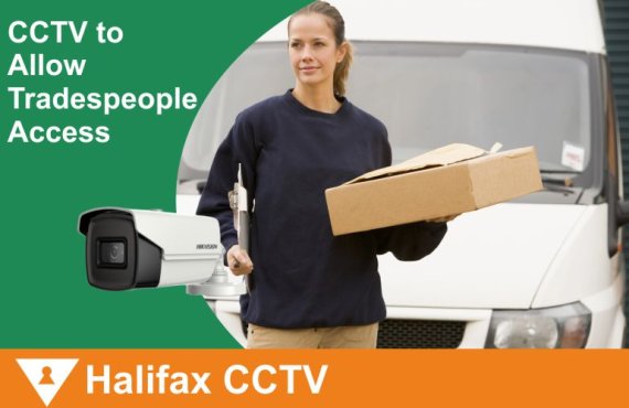 Giving Tradespeople Access While You’re Out? CCTV Can Provide Useful Reassurance